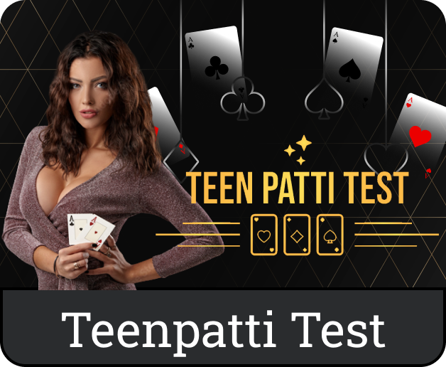 Teenpatti Test